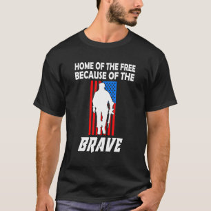Home Of The Free Because Of The Brave Vintage Amer T-Shirt