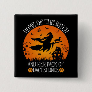 Home Of The Witch And Her Pack Of Dachshunds Cool 15 Cm Square Badge