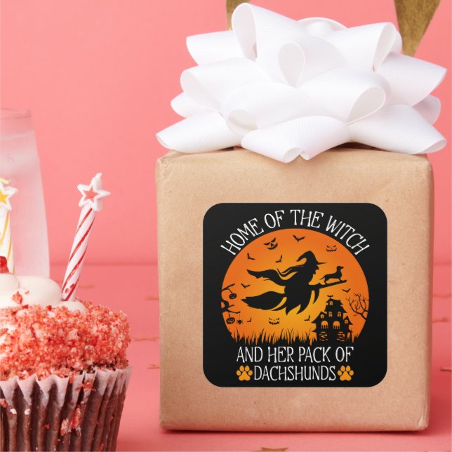 Home Of The Witch And Her Pack Of Dachshunds Cool Square Sticker (Party)