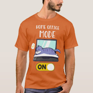Home Office Mode On Lazy Cat On Laptop Fun T-Shirt