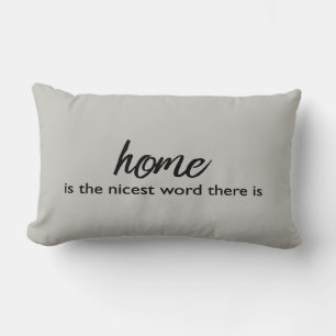 Home Quote Grey Typography Pillow