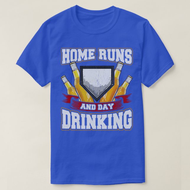Home Runs And Day Drinking Baseball Sports T-Shirt (Design Front)
