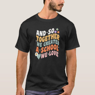 Home School We Love Groovy Homeschool Teacher Mum T-Shirt