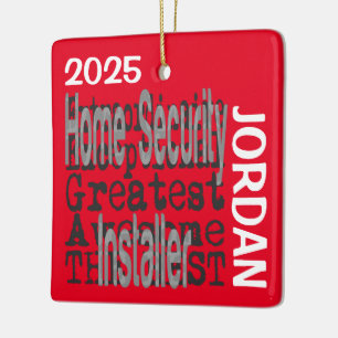 Home Security Installer Extraordinaire CUSTOM Ceramic Ornament