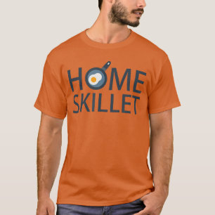 Home Skillet Cartoon Frying Pan Egg Kitchen Slang  T-Shirt