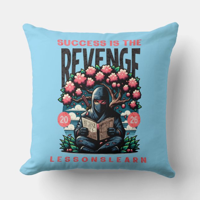 HOME SUCCESS REVENGE LESSONS LEARN THROW PILLOW  (Front)