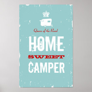 Home Sweet Camper - Shasta Queen of the RV Road Poster