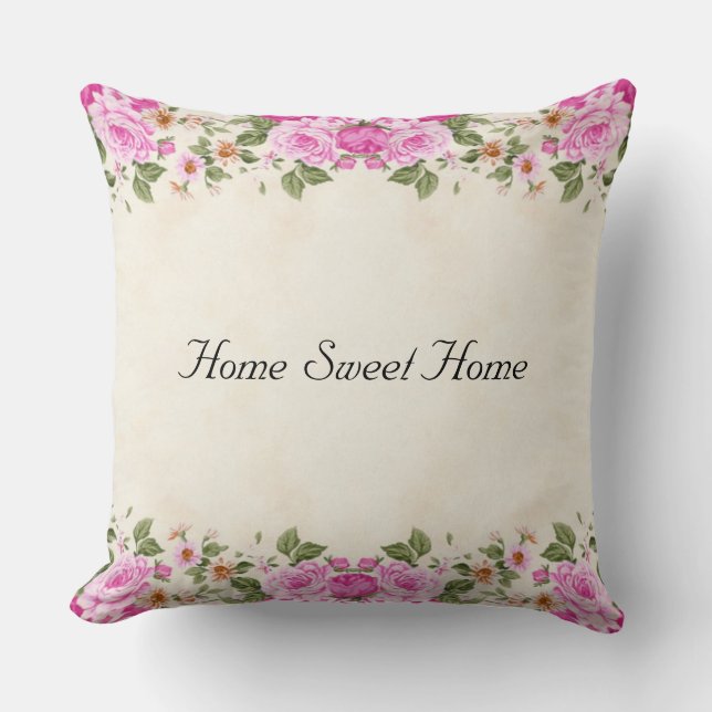 Home Sweet Home & Beautiful Pink Flowers  Cushion (Front)