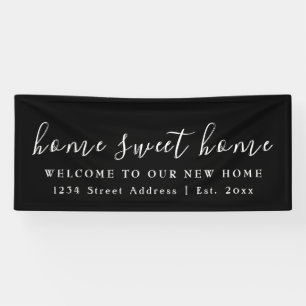 Home Sweet Home Black & White Housewarming Party Banner