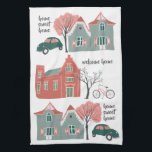 Home sweet home cute houses kitchen towel<br><div class="desc">Decorate your kitchen with this darling home sweet home towel. Makes a great housewarming or wedding gift too!
You can customise the text too.
Check my shop for lots more colours and patterns!</div>