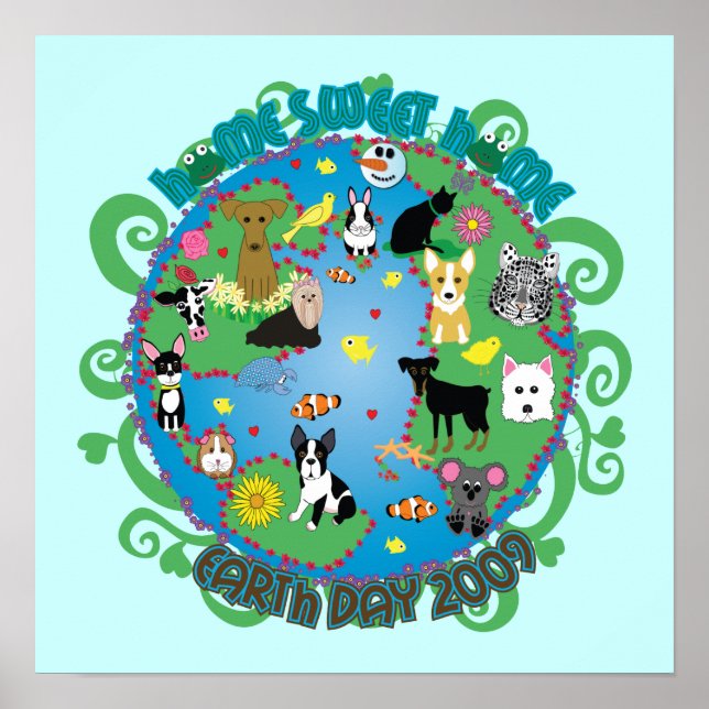Home Sweet Home Earth Day 2009 Poster (Front)