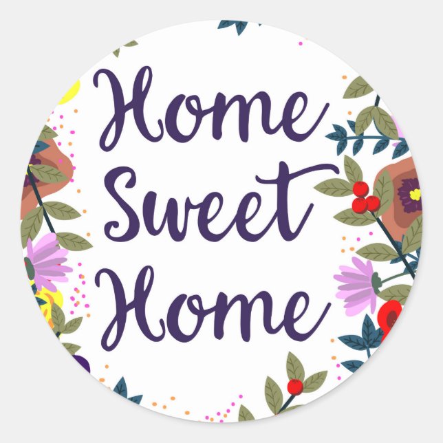 Home Sweet Home Floral Reef Classic Round Sticker (Front)