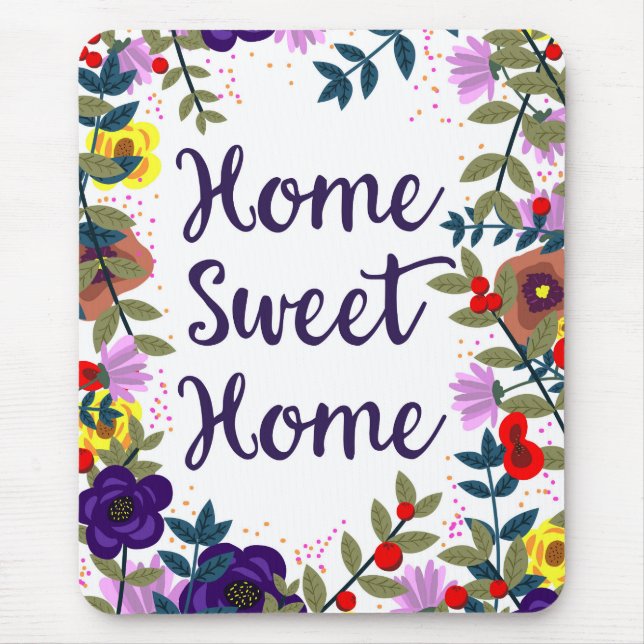 Home Sweet Home Floral Reef Mouse Pad (Front)