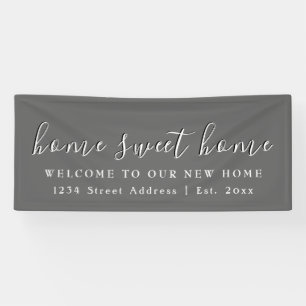 Home Sweet Home   Gray    Housewarming Party Banner