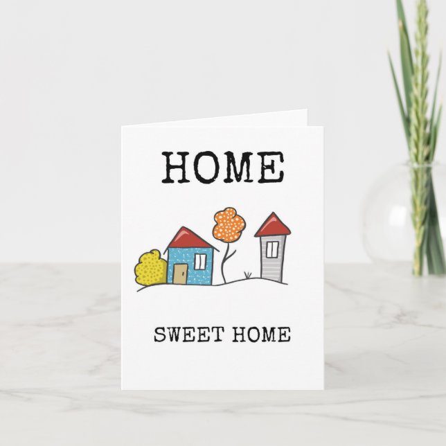 Home Sweet Home, Housewarming, New Home Card (Front)