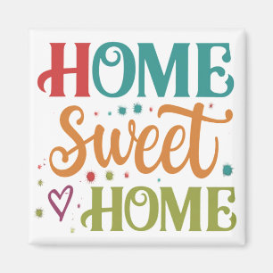 Home Sweet Home Magnet