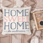 Home Sweet Home Personalised Modern Typography Cushion<br><div class="desc">Modern typography design features "Home Sweet Home" in vibrant coral and classic navy blue lettering,  on a warm off-white background. Personalise with your names or family name beneath in handwritten style script lettering. Makes a great gift for new homeowners or newlyweds!</div>