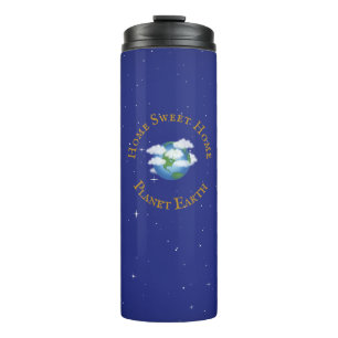 "Home Sweet Home Planet Earth" In Twinkling Stars Thermal Tumbler