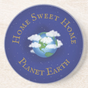 "Home Sweet Home Planet Earth" Whimsical Astronomy Coaster