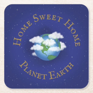 "Home Sweet Home Planet Earth" Whimsical Astronomy Square Paper Coaster