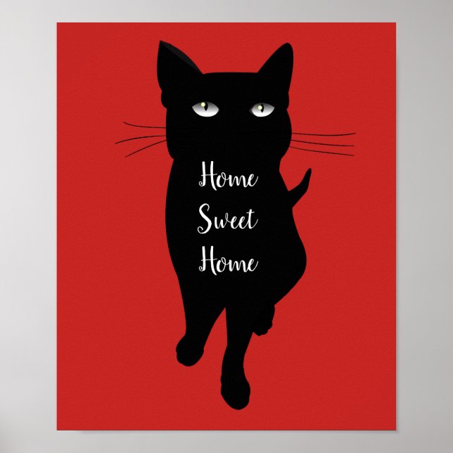 Home Sweet Home quote Black cat feline kitty Poster (Front)