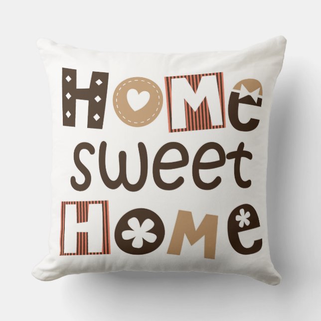 Home Sweet Home quote design Cushion (Front)