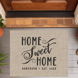 Home Sweet Home Rustic Burlap Country Family Doormat<br><div class="desc">This design features the words "home sweet home" written in a hand lettered script font. Personalise this cute rustic faux burlap country design with your family name and year established. The perfect unique modern housewarming or new homeowners gift.</div>