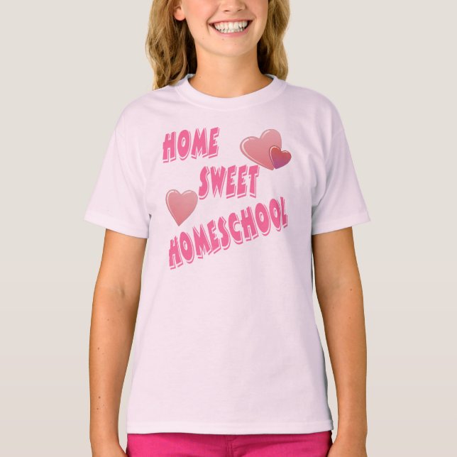 Home Sweet Homeschool T-Shirt (Front)