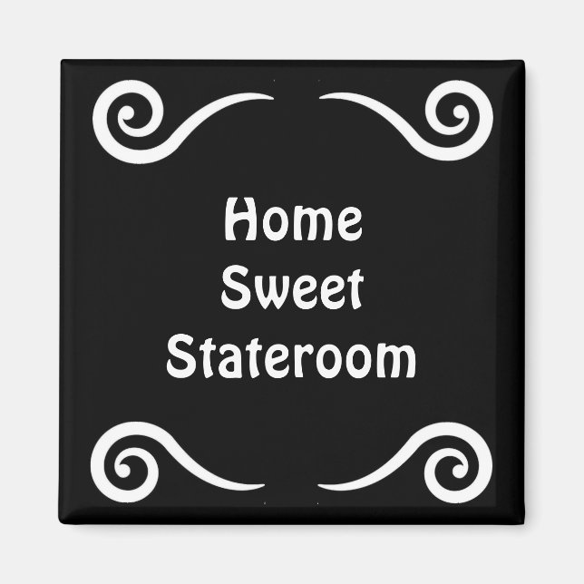 Home Sweet Stateroom Door Marker Magnet (Front)