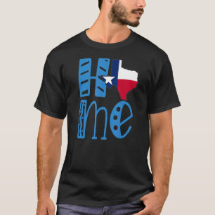Home Texas In Block Letters T-Shirt