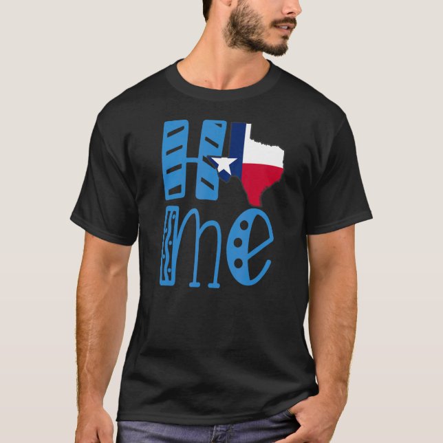 Home Texas In Block Letters T-Shirt (Front)