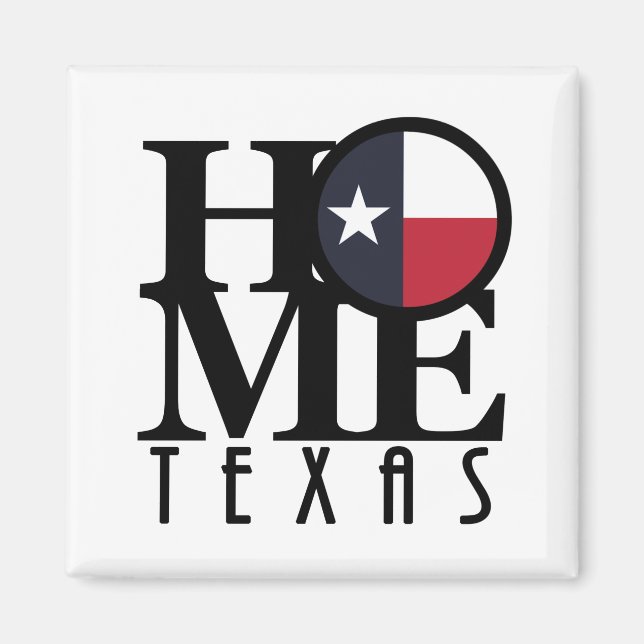 HOME Texas Magnet (Front)