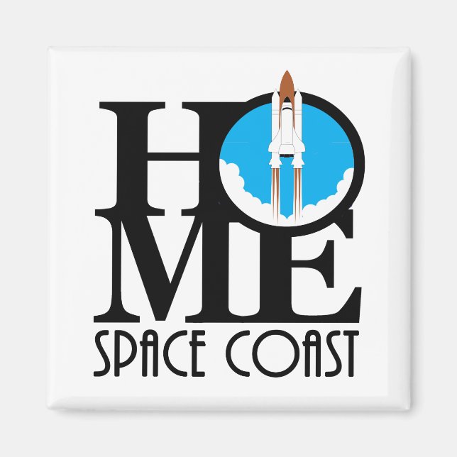 HOME the Space Coast of Florida Magnet (Front)