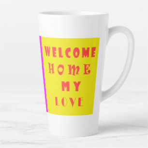 Home welcome with love great pink and brite yelow  latte mug