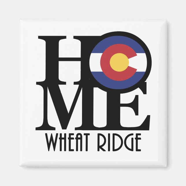 HOME Wheat Ridge Colorado Magnet (Front)