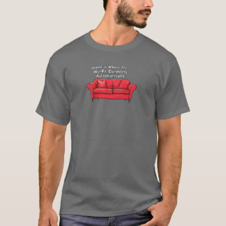 Home = Wi-Fi Connects Automatically T-Shirt