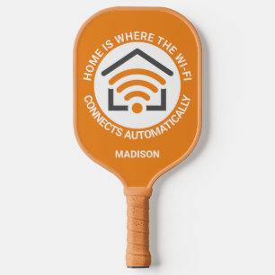 Home Wi-Fi custom name Pickleball Paddle