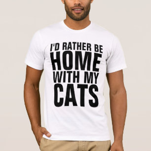 HOME WITH MY CATS CAT FUNNY T-SHIRTS