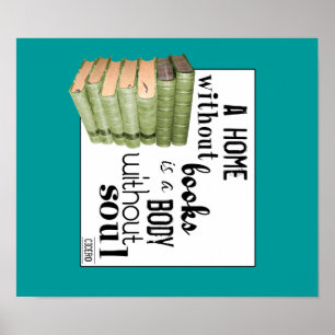 Home without Books = Body without soul Poster