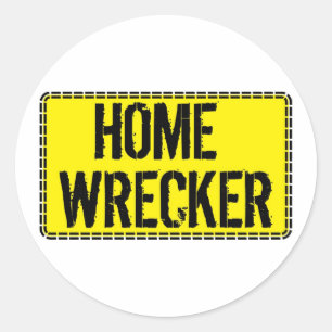 Home Wrecker Classic Round Sticker
