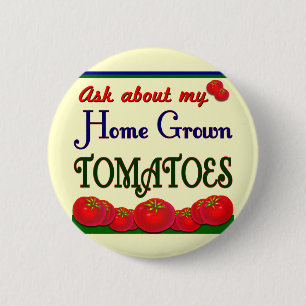 Homegrown Tomato Garden Slogan 6 Cm Round Badge