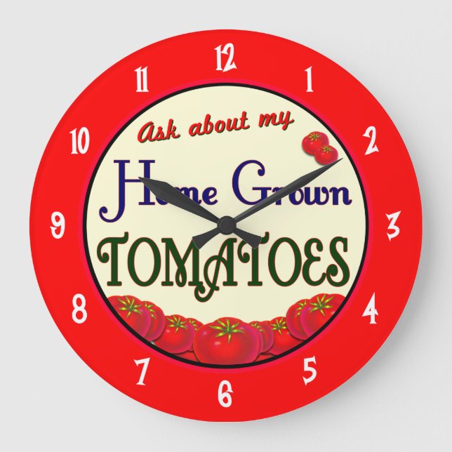 Homegrown Tomatoes Gardener Saying Wall Clock (Front)