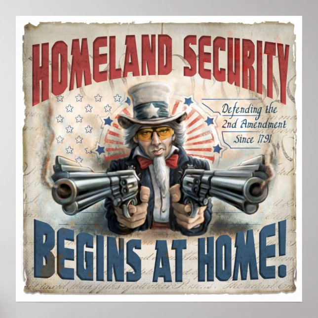 Homeland Security Begins at Home Poster (Front)
