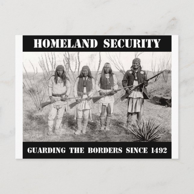 HOMELAND SECURITY Guarding The Borders since 1492 Postcard (Front)