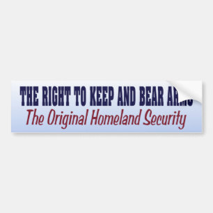 Homeland Security is Right to Keep and Bear Arms Bumper Sticker
