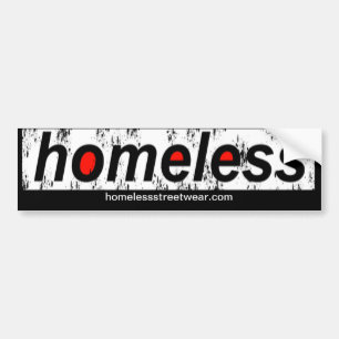 Homeless Bumper Bumper Sticker