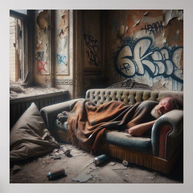 Homeless Man Napping in Abandoned Building   Poster (Front)