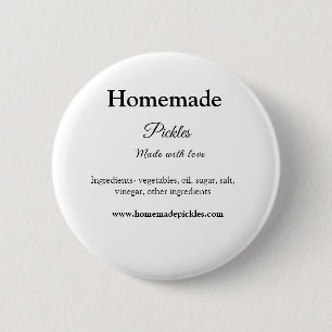Homemade pickles made with love add text website 6 cm round badge
