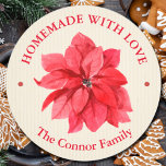 Homemade With Love Christmas Floral Classic Round Sticker<br><div class="desc">Christmas holiday personalised round stickers featuring an elegant red poinsettia with your name and greeting in chic lettering on ivory stripes. All text,  fonts,  font colours can be modified,  just click the "customise further" link.</div>