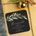 Homemade with Love Christmas Square Sticker<br><div class="desc">Create stickers for holiday gifts,  party favours,  invitation envelopes and more featuring modern,  elegant greenery and berries with your message in chic lettering. MATCHING items in our store.</div>
